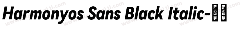 Harmonyos Sans Black Italic字体转换